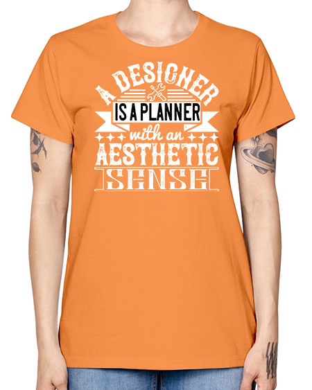 A designer is a planner with an aesthetic sense Style 9# - architect -  Missy T-Shirt