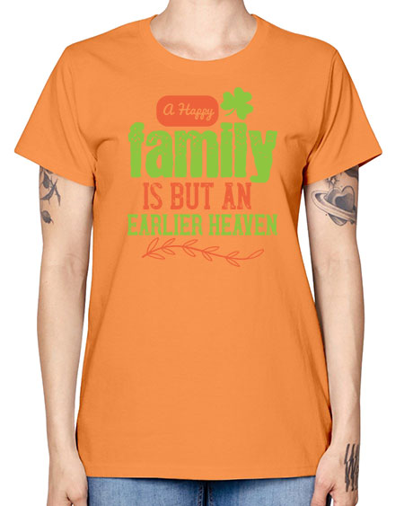 A happy family is but an earlier heaven Style 11# - kids -  Missy T-Shirt