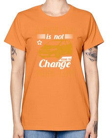 A new car is not going to change your life 50# - car -  Missy T-Shirt