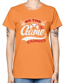 Be the game changer 3# - video games -  Missy T-Shirt