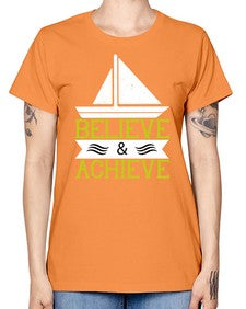 Believe  Achieve 23# - boats -  Missy T-Shirt
