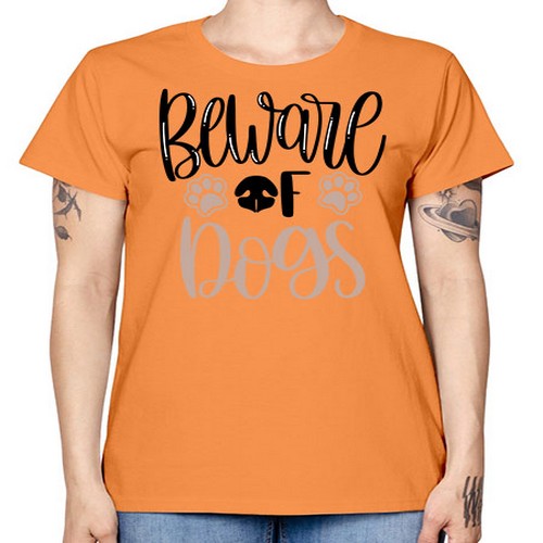 Beware Of Dogs Style 33# - dogs -  Missy T-Shirt