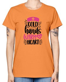 Cold Hands Warm Heart Style Style 676# - nurse -  Missy T-Shirt