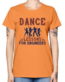 DANCE LESSONS FOR ENGINEERS Style 111# - engineer -  Missy T-Shirt