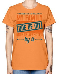 Diabetes affects my family One of my kids is affected by it Style 4# - diabetes -  Missy T-Shirt