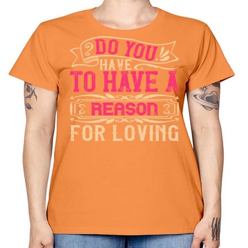 Do you have to have a reason for loving Style 2# - dogs -  Missy T-Shirt