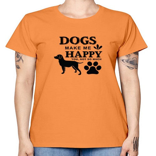 Dogs Make Me Happy Style 44# - dogs -  Missy T-Shirt
