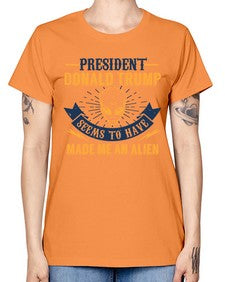 Donal trump made me an alien 51# - ufo -  Missy T-Shirt