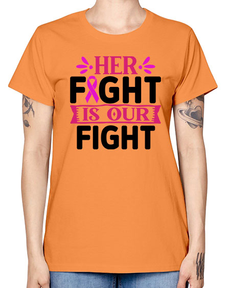 Her Fight is Our Fight 22# - breast cancer -  Missy T-Shirt