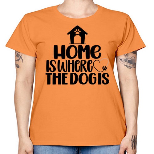 Home Is Where The Dogis Style 20# - dogs -  Missy T-Shirt