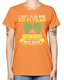 I want to do more SciFi films 20# - ufo -  Missy T-Shirt