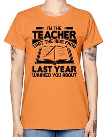 Im the teacher Style 239# - teacher -  Missy T-Shirt
