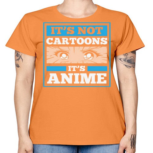 Its Not Cartoons Its Anime Manga 256# - anime -  Missy T-Shirt