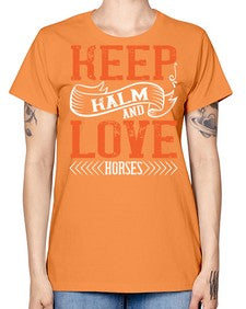 KEEP KALM AND LOVE HORSES Style 30# - horse -  Missy T-Shirt