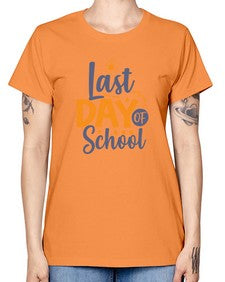 Last day of school 453# - last day of school -  Missy T-Shirt