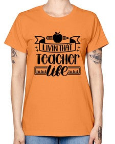 Livin That Teacher Life Style 1066# - teacher -  Missy T-Shirt