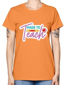 Made To Teach 1082# - teacher -  Missy T-Shirt