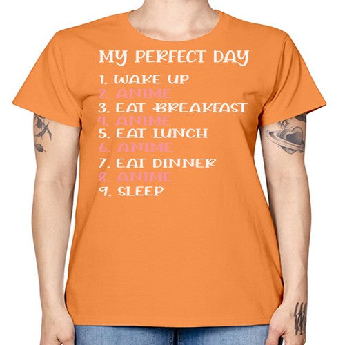 My Perfect Day Funny Kawaii Anime 269# - anime -  Missy T-Shirt