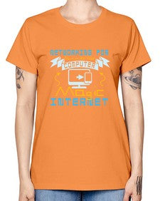 Networking for dummies your computer magic internet 22# - computer -  Missy T-Shirt