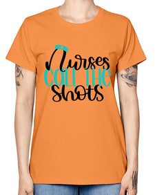 Nurses Call The Shots Style Style 1236# - nurse -  Missy T-Shirt