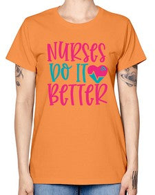 Nurses Do It Better Style 1241# - nurse -  Missy T-Shirt