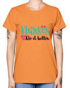 Nurses Do It Better Style Style 1243# - nurse -  Missy T-Shirt