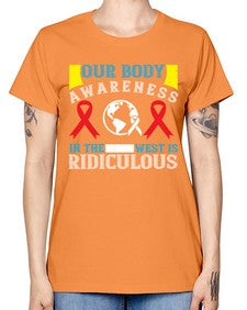 Our body awareness in the West is ridiculous Style 33# - Self awareness -  Missy T-Shirt