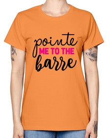 Pointe me to the barre 173# - ballet -  Missy T-Shirt