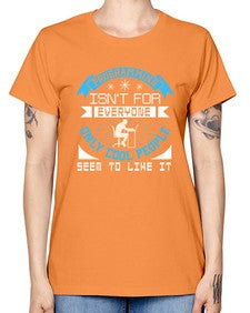 Programming isnt for everyone 17# - computer -  Missy T-Shirt