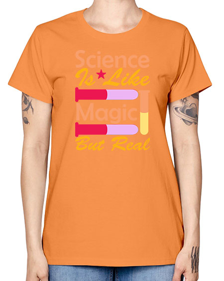 ScienceIsLikeMagicButScience tshirt design Sciencetshirtdesign 50# - general science -  Missy T-Shirt