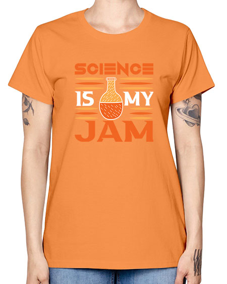ScienceIsMyJamScience tshirt design ScienceIsMyJam Sciencetshirtdesign 49# - general science -  Missy T-Shirt