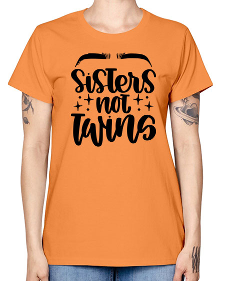 Sister Not Twins Style 23# - beauty - fashion -  Missy T-Shirt