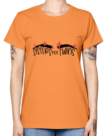 Sisters Not Twins Style 22# - beauty - fashion -  Missy T-Shirt