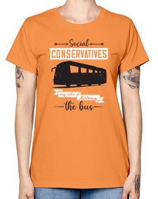 Social conservatives say who drives the bus 5# - bus -  Missy T-Shirt