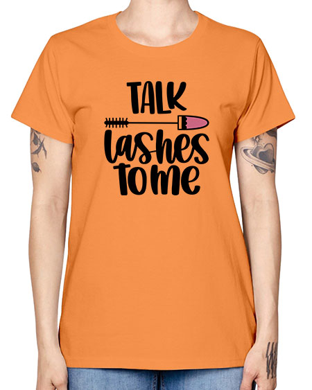 Talk Lashes To Me Style 16# - beauty - fashion -  Missy T-Shirt