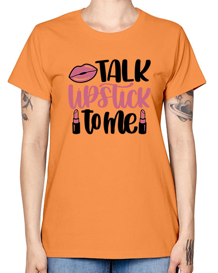 Talk Lipstick To Me Style 15# - beauty - fashion -  Missy T-Shirt