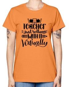 Teacher Just Rolling Style 1453# - teacher -  Missy T-Shirt