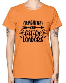 Teaching Our Future Style 1488# - teacher -  Missy T-Shirt