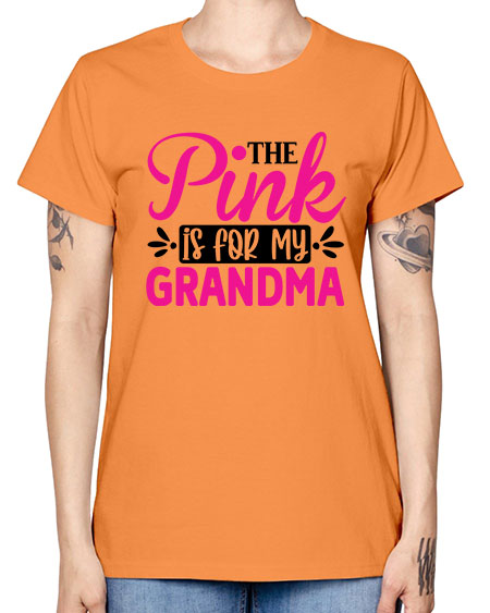 The Pink is for My Grandma 2# - breast cancer -  Missy T-Shirt