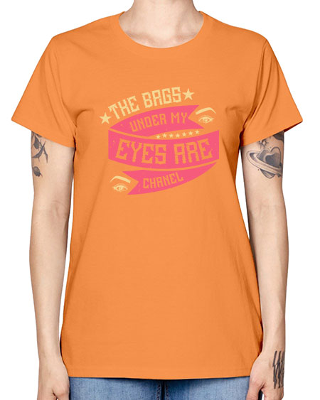The bags under my eyes are Chanel Style 184# - beauty - fashion -  Missy T-Shirt