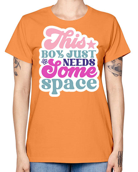 This boy just needs some space 6# - space -  Missy T-Shirt