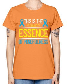 This is the essence of mindfulness Style 13# - Self awareness -  Missy T-Shirt