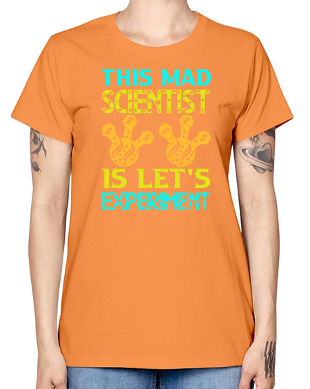 ThisMadScientistIsLetsScience tshirt design Sciencetshirtdesign 15# - general science -  Missy T-Shirt