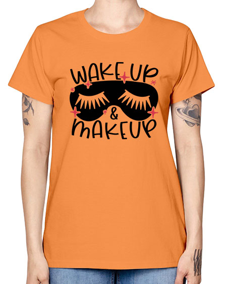 Wake Up Makeup Style 8# - beauty - fashion -  Missy T-Shirt