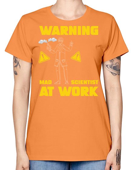 WarningMadScientistAtWorkScientistSkinite Scientist Skinite 13# - general science -  Missy T-Shirt