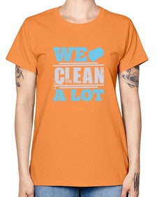 We clean a lot Style 466# - cleaner -  Missy T-Shirt
