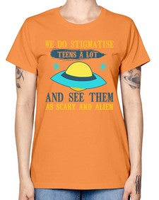We do stigmatise teens a alot 43# - ufo -  Missy T-Shirt