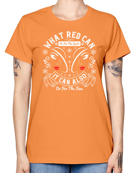 What red can do for the spirit it can also do for the face Style 175# - beauty - fashion -  Missy T-Shirt
