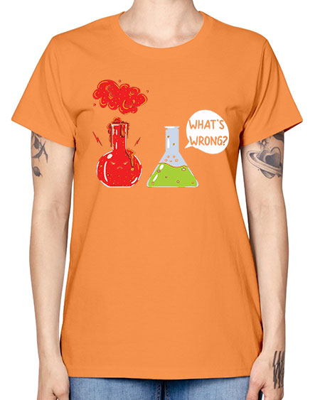 WhatsWrongScienceTshirt 11# - general science -  Missy T-Shirt