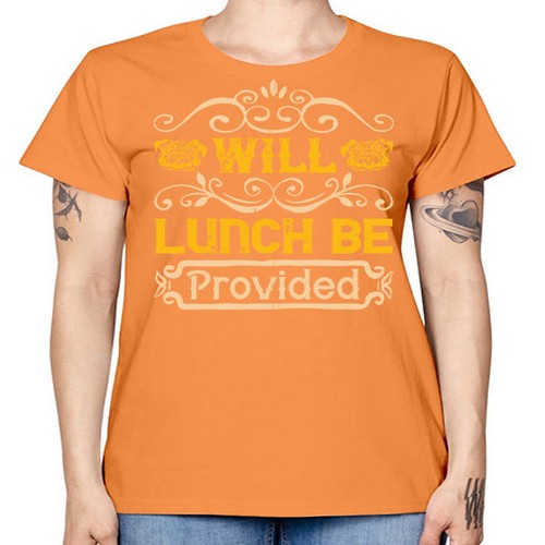 Will Lunch Be Provided Style 7# - dogs -  Missy T-Shirt